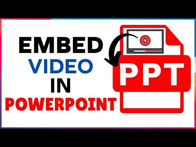How to Embed Video in PowerPoint | Insert Video in Powerpoint