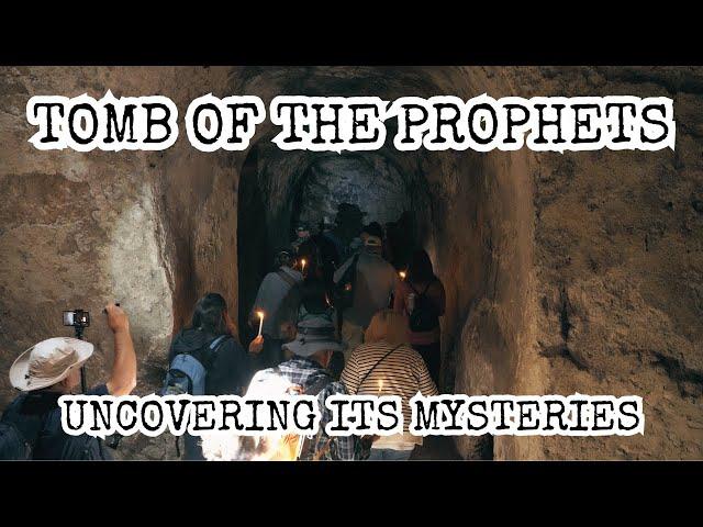 Uncovering Mysteries at the Tomb of the Prophets