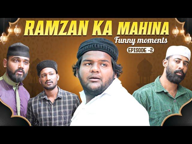 Ramadan ka mahina | Episode-2 | 2025 | Latest Comedy | Mohammed Sameer| Warangal hungama