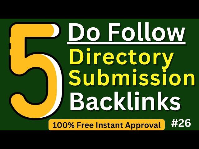 5+ Do Follow Directory Submission Backlink Sites | Directory Submission Sites List in 2024