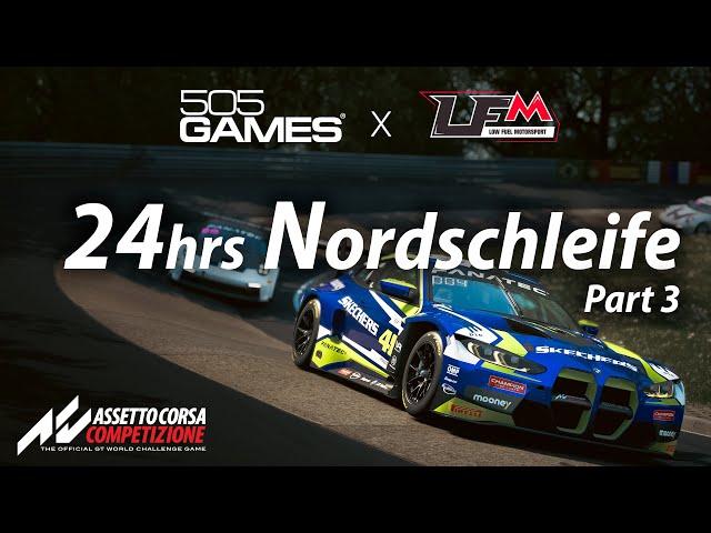 24hrs of the Nordschleife - 505 Games and Low Fuel Motorsports Invitational Event Part 3