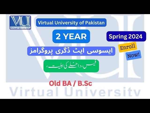 2 year Associate Degree Programs |Fee Structure |Admission Requirements | Spring 2024 Admissions| vu