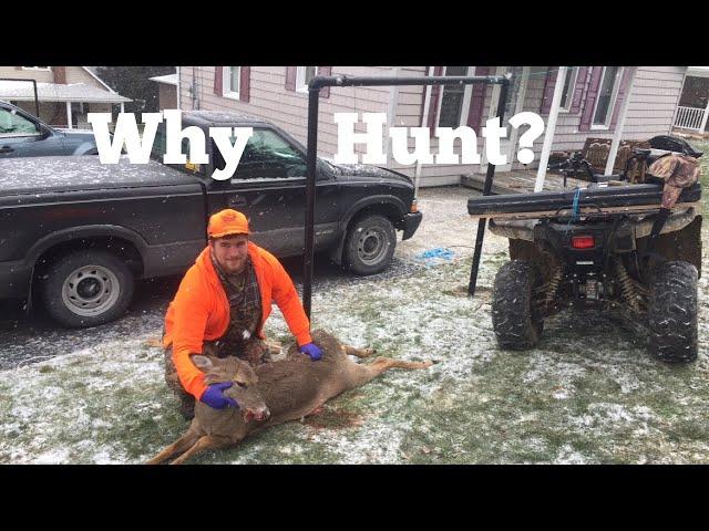 Why People Hunt | A Hunters Mindset