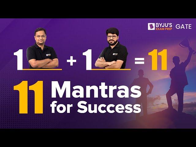 11 Mantras for Success | GATE Success Mantras for Beginners | BYJU'S GATE