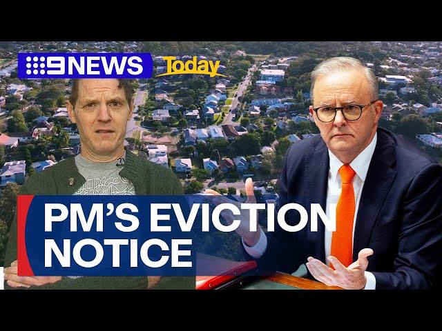 PM Albanese delivers eviction notice to tenants of property | 9 News Australia