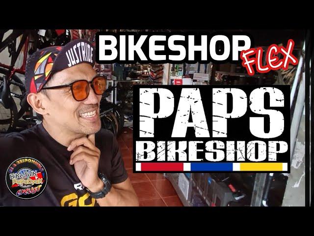 BIKESHOP FLEX | PAPS BIKE SHOP #bikeshopflexnipapadyak