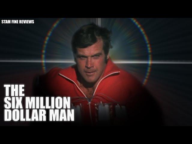 The Six Million Dollar Man (1973-78). Review 2.0. Better-er, Stronger-er,  Longer-er