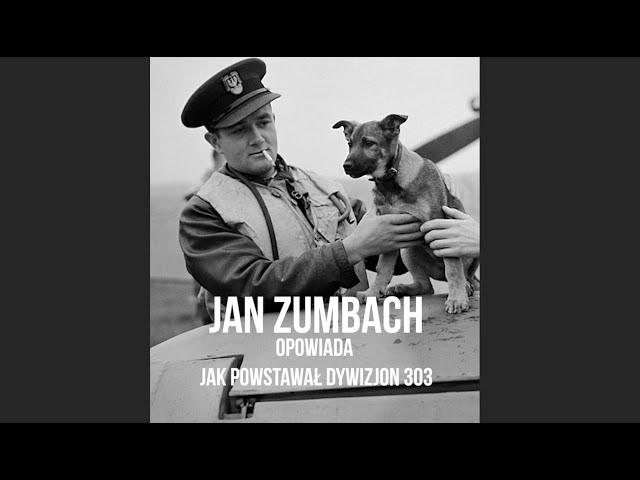 Jan Zumbach - unikatowe nagranie pilota Dywizjonu 303