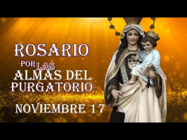 Rosario por las almas 17 de noviembre