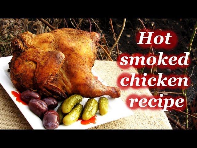 Hot smoked chicken, video recipe