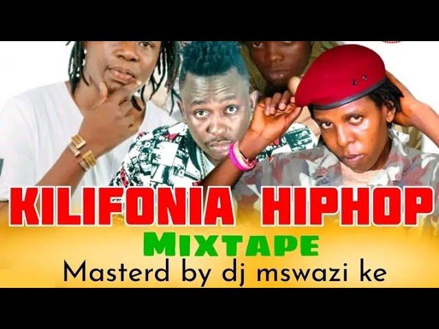 HIP HOP KILIFONIA MIXTAPE DJ MSWAZI KE VOL1 SHABIG,KIMBO,SUSUMILA,MR BADO,BADMSTERS ETC