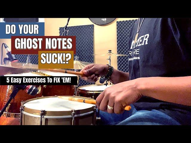 Gettin' Your Ghost Notes Right!  - With 5 Easy Exercises