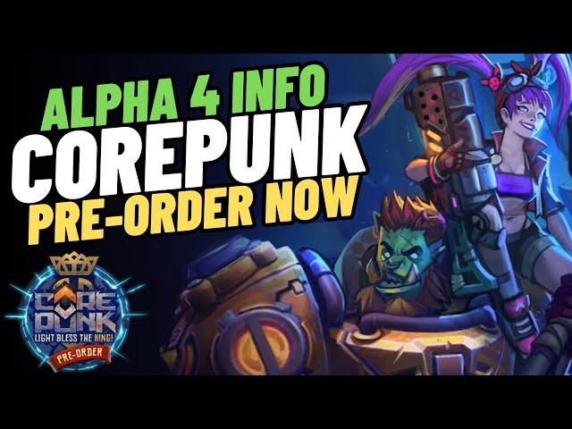 Corepunk Alpha 4: What to Expect and Release Date Announced | New MMORPG 2024