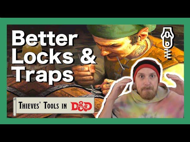 NEW Lock and Trap Rules for D&D 5e