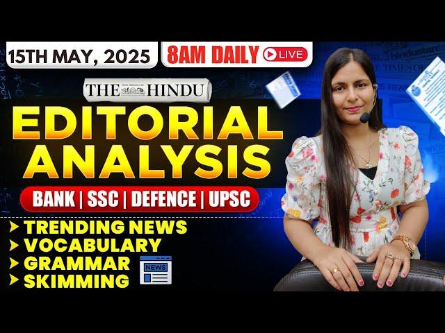 Editorial Analysis | 15th May, 2025 | Vocab, Grammar, Reading, Skimming | Nimisha Bansal