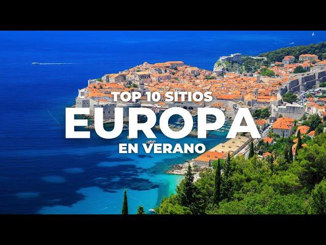 TOP 10 LUGARES en EUROPA para visitar en VERANO (2023) | Viajar a Europa en verano