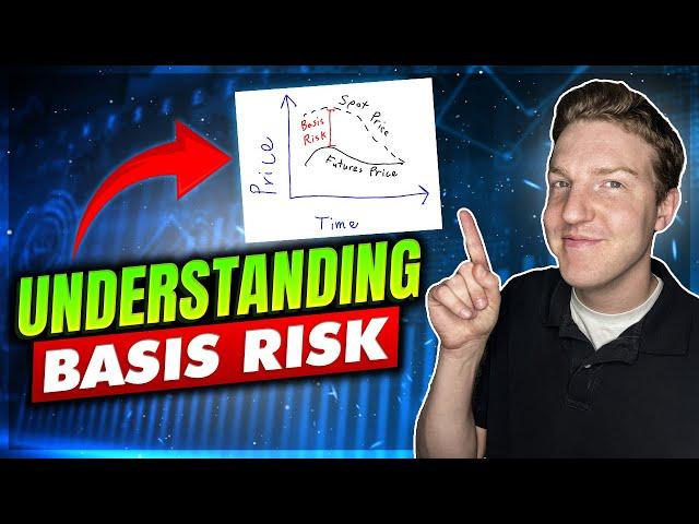 Basis Risk Explained Simply  |  Hedging Strategies