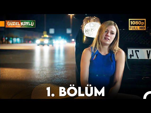 Güzel Köylü 1. Bölüm Full HD