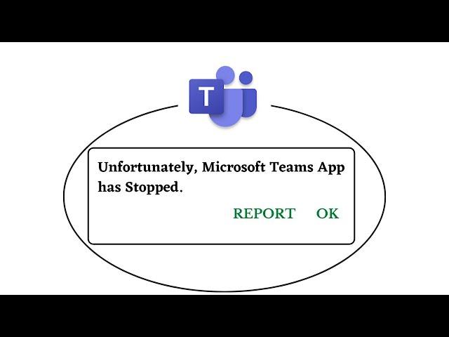 Unfortunately,Microsoft Teams Has Stopped Error in Android - App Not Open Problem | AllTechapple