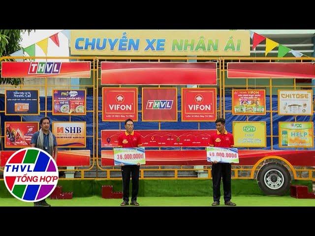 Chuyến xe nhân ái - Kỳ 690: Tỉnh Bến Tre và tỉnh Tiền Giang