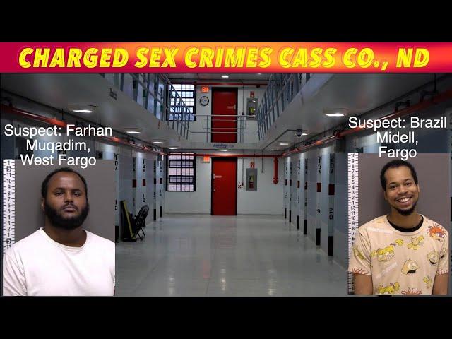 Two Men Charged In Separate Cass County, ND Sex Crime Cases