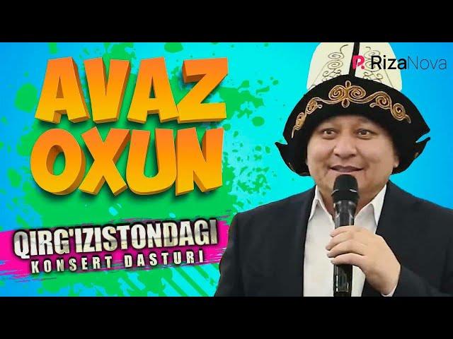 Avaz Oxun - Qirg'izistondagi konsert dasturi 2021