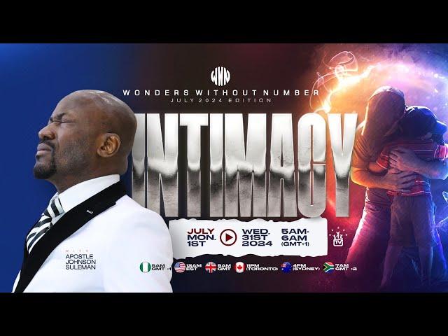 Apostle Suleman LIVE: INTIMACY || WWN #Day6 - JULY Edition || 8th July , 2024
