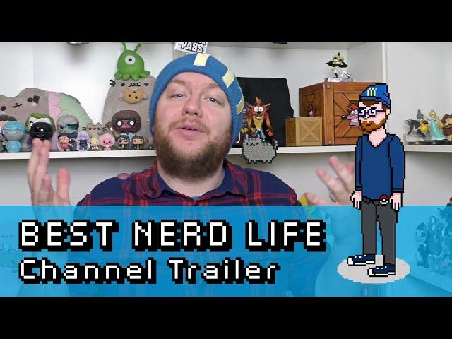 BestNerdLife Channel Trailer