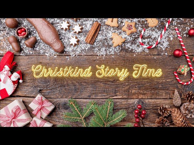 Christkind Story Time: Traditional Dishes