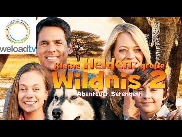 Kleine Helden, große Wildnis 2 - Abenteuer Serengeti (Abenteuerfilme auf Deutsch in voller Länge)