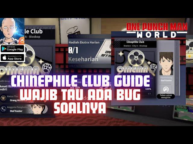 Prestige Club Guide Cinephile Club (Movie Buffs Club) BUG BAHASA INDONESIA - One Punch Man World