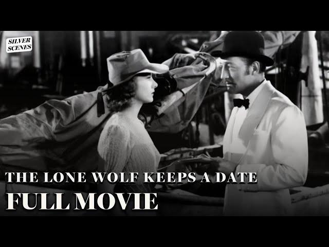 The Lone Wolf Keeps A Date | Full Movie | Silver Scenes