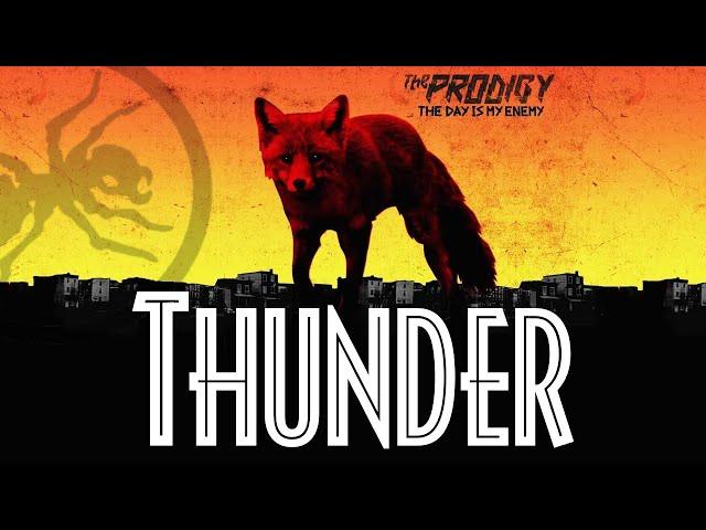 The Prodigy - Thunder