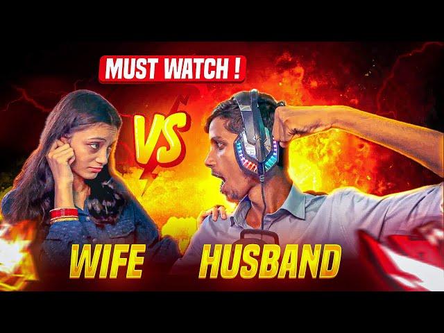 Husband Vs Angry Wife  आग लगा देंगे  || Free Fire