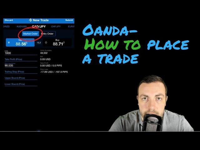 Oanda  How to place a trade