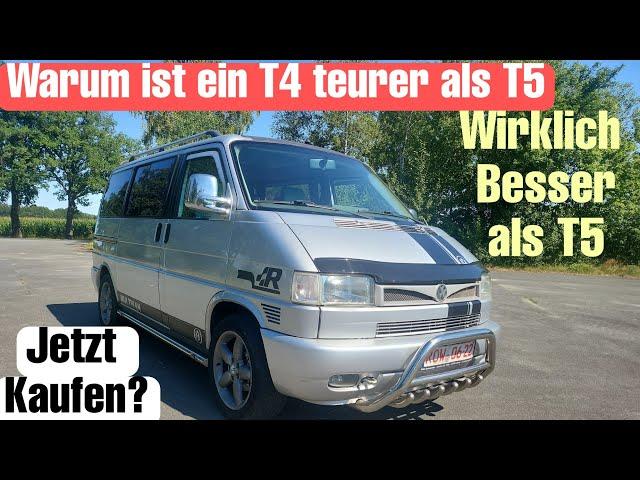 Warum ein VW T4 teurer als ein T5.Ist der wirklich besser? Wertanlage oder Kult...