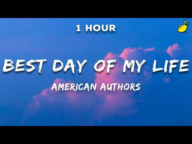 American Authors - Best Day Of My Life (Lyrics)