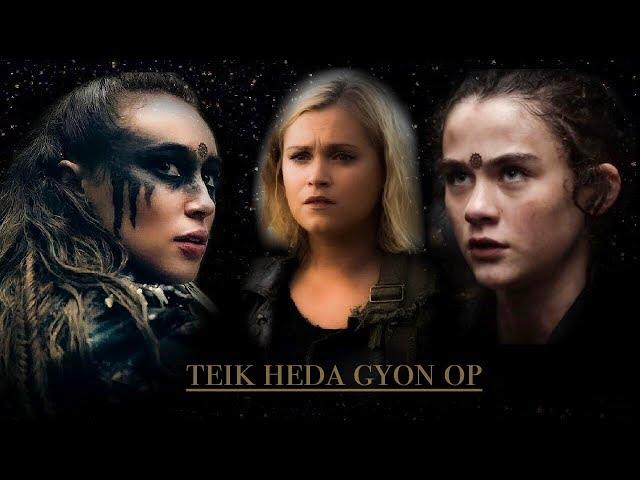 Lexa, Clarke & Madi || Teik Heda Gyon Op