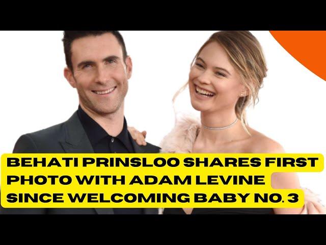 Behati Prinsloo Shares First Photo With Adam Levine Since Welcoming Baby No  3