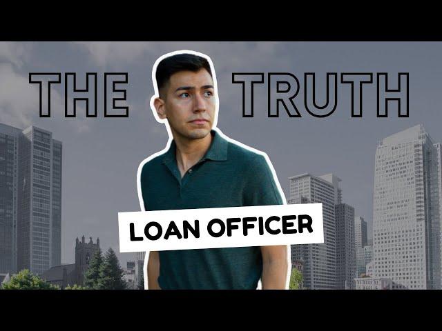 9 Things You Should Know BEFORE Becoming A Loan Officer