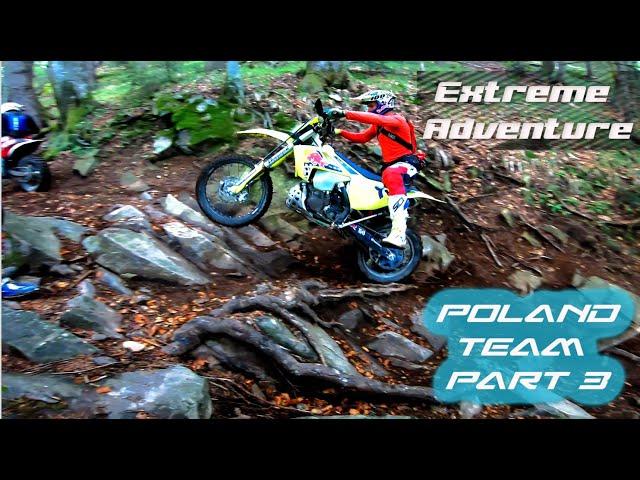 Extreme Hard Enduro Trip - Poland team part3