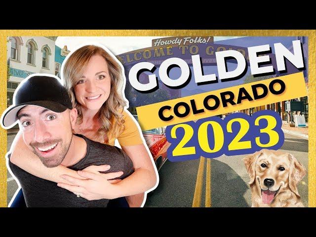 Golden Colorado | WHAT IT LOOKS LIKE IN 2023!