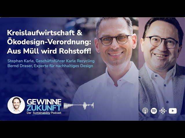 Aus Müll wird Rohstoff: Ökodesign-Verordnung & Kreislaufwirtschaft.