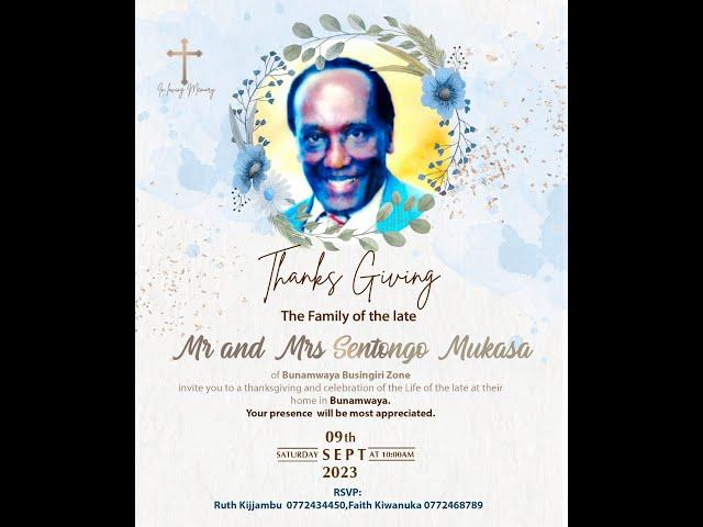 Thanks Giving Ceremony by the family of Mr & Mrs Sentongo Mukasa