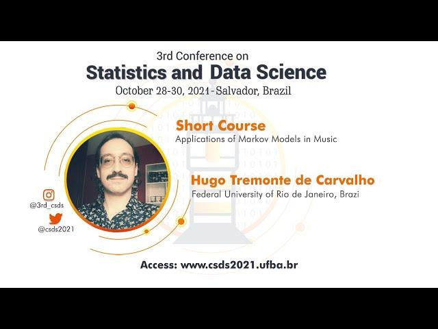 Short course 1 (4h, PT; Hugo Carvalho; Applications of Markov Models in Music)