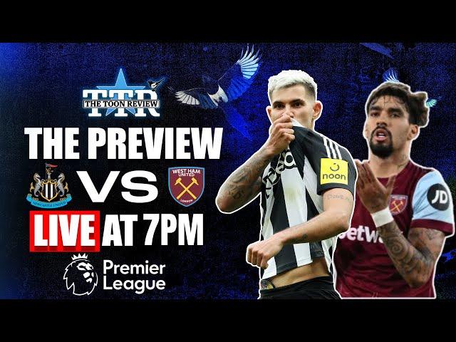 Newcastle United v West Ham United | The Preview!