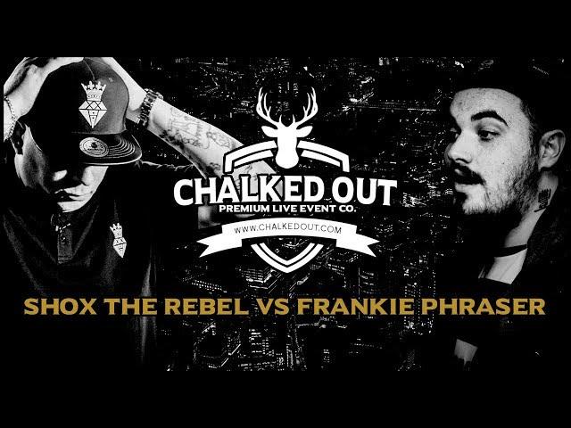 SHOX THE REBEL vs FRANKIE PHRASER | Chalked Out | Volume 2