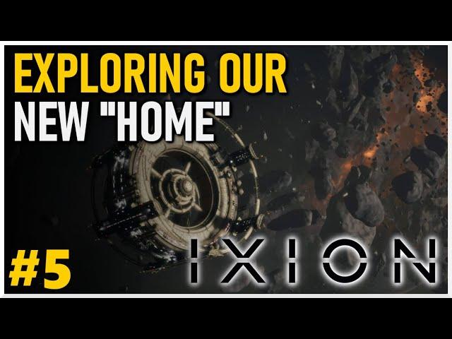 EXPLORING OUR NEW HOME | Ixion Gameplay #5
