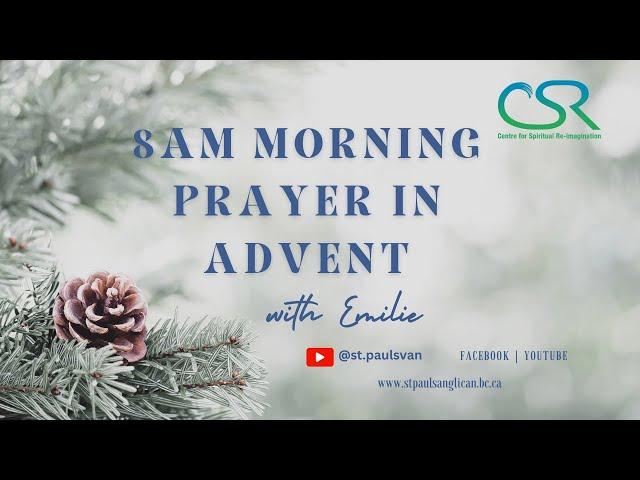 8AM Morning Prayer - December 19, 2024