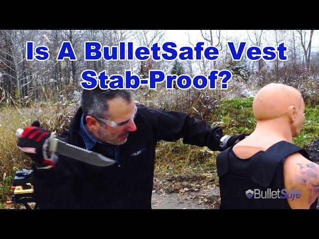 Are BulletSafe Bulletproof Vests Also Stab-Proof?